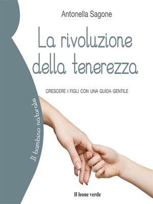 cover image of La rivoluzione della tenerezza